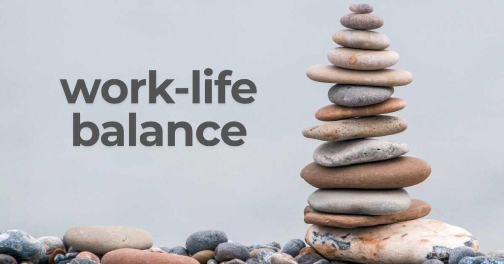 work life balance